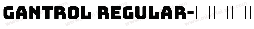 Gantrol Regular字体转换